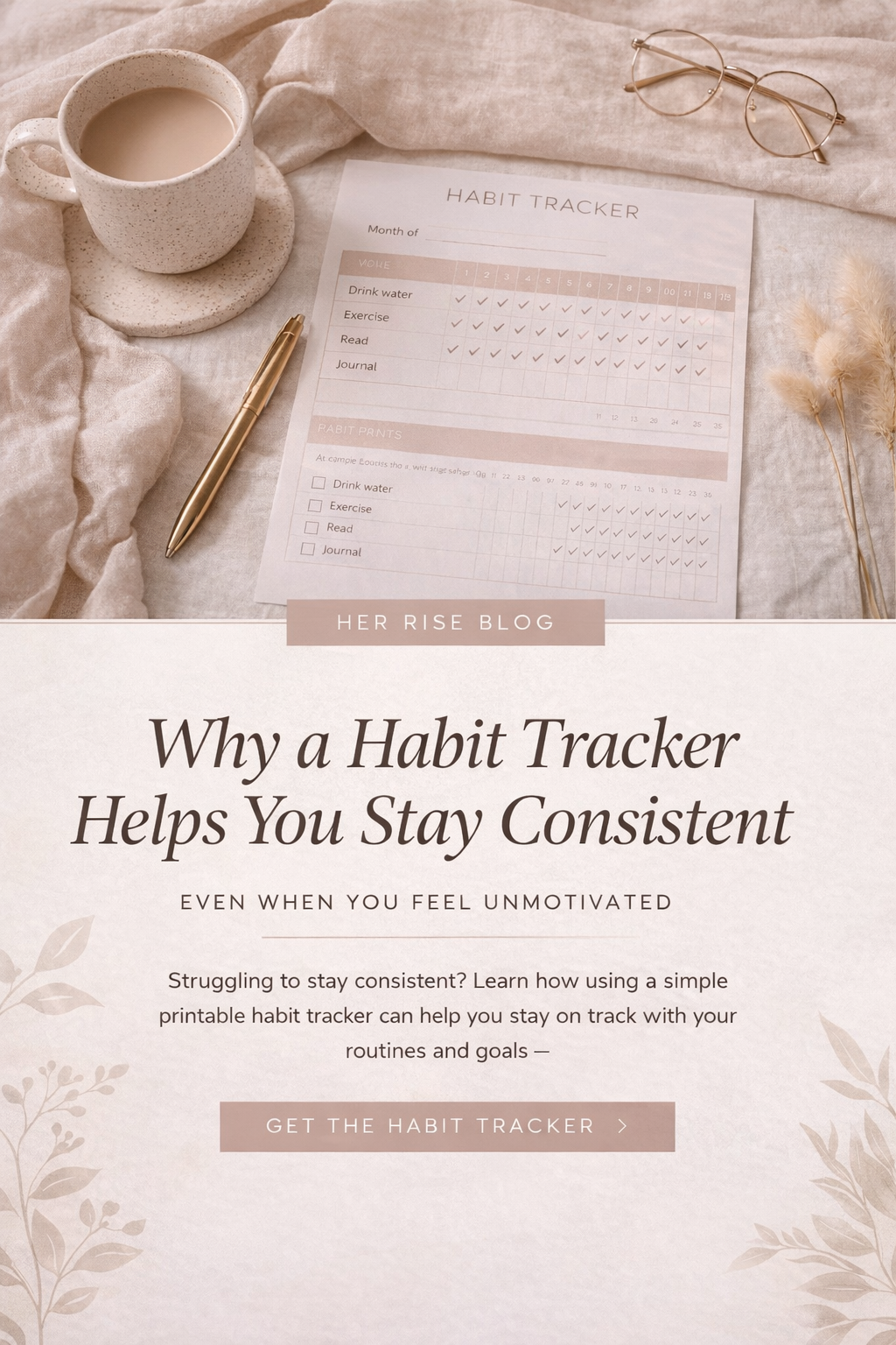 Why a Habit Tracker Helps You Stay Consistent (Even When You Feel Unmotivated)