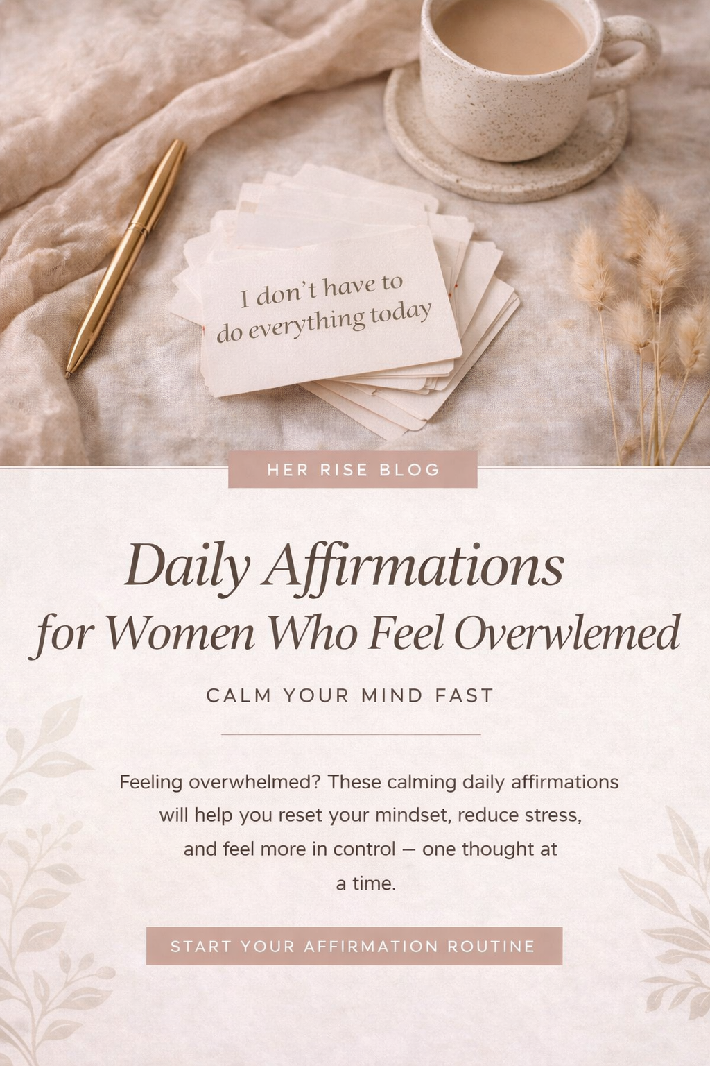 Daily Affirmations for Women Who Feel Overwhelmed (Calm Your Mind Fast)